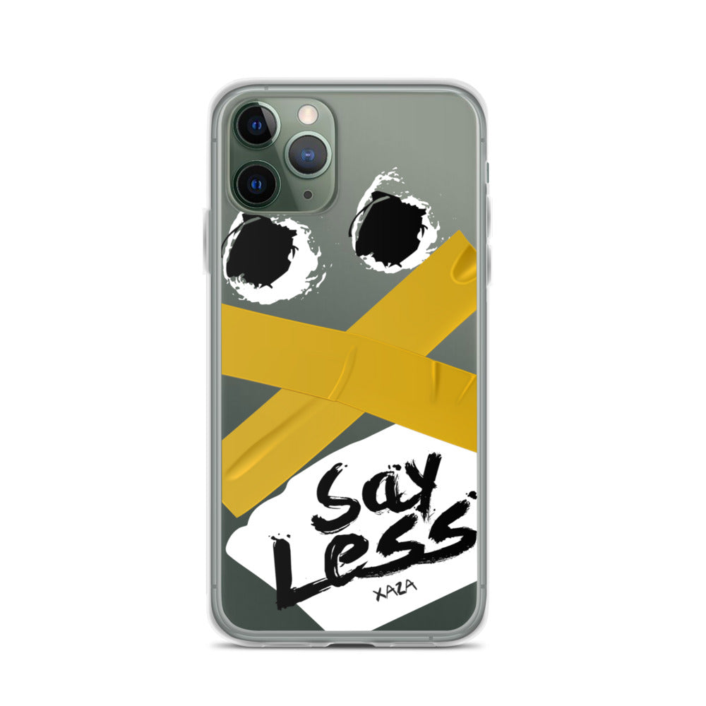 XaZa "Say Less" iPhone Case