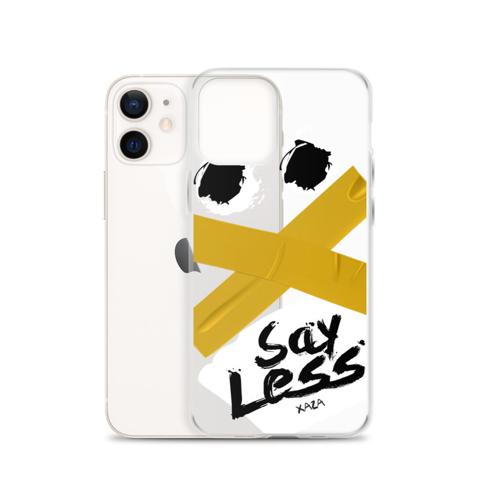 XaZa "Say Less" iPhone Case