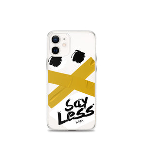 XaZa "Say Less" iPhone Case