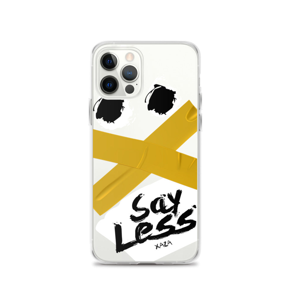 XaZa "Say Less" iPhone Case