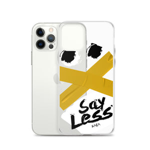 XaZa "Say Less" iPhone Case