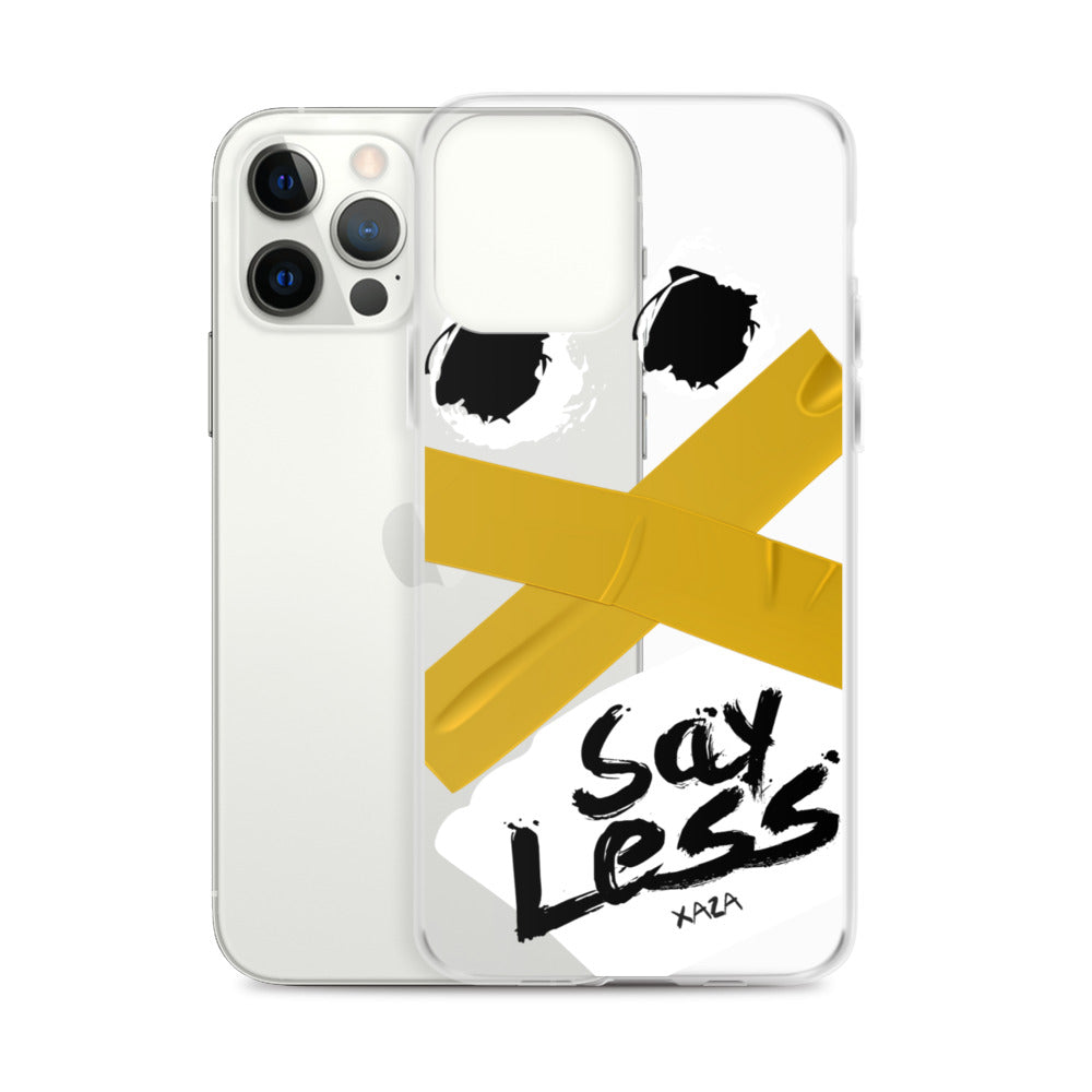 XaZa "Say Less" iPhone Case