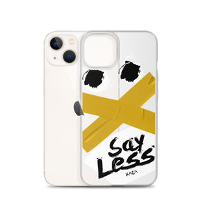 XaZa "Say Less" iPhone Case